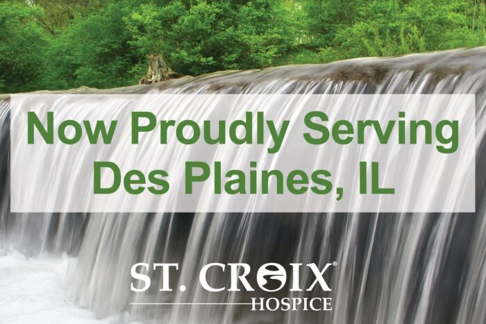 Text informing that St. Croix Hospice now serves Des Plaines area with small cascade and trees in the back